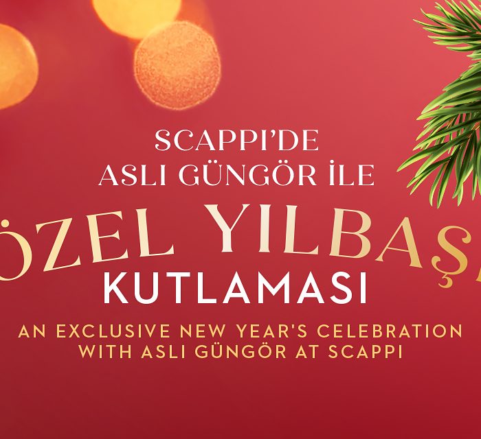 an-exclusive-new-years-celebration-with-asli-gungor-at-scappi